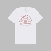 Equality Champion T-Shirt