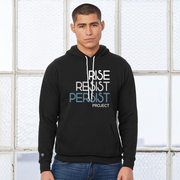 A man wearing a political unisex black hoodie. The text says Rise, Resist, Persist, Project. The font is white, Slate Blue, and grey.