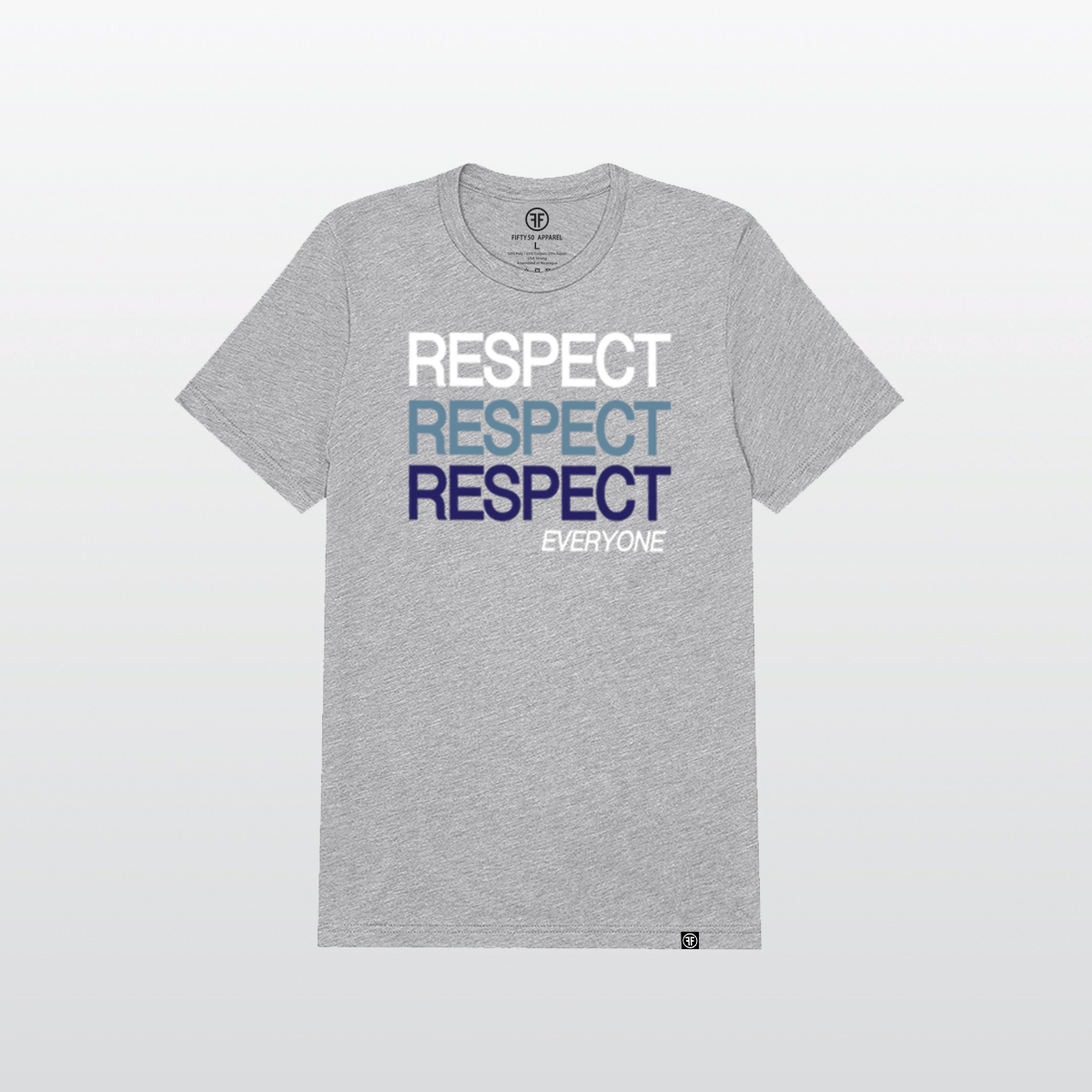 A grey political t-shirt with text Respect Everyone. Respect is written in bold font in white, Slate Blue, and navy blue. 