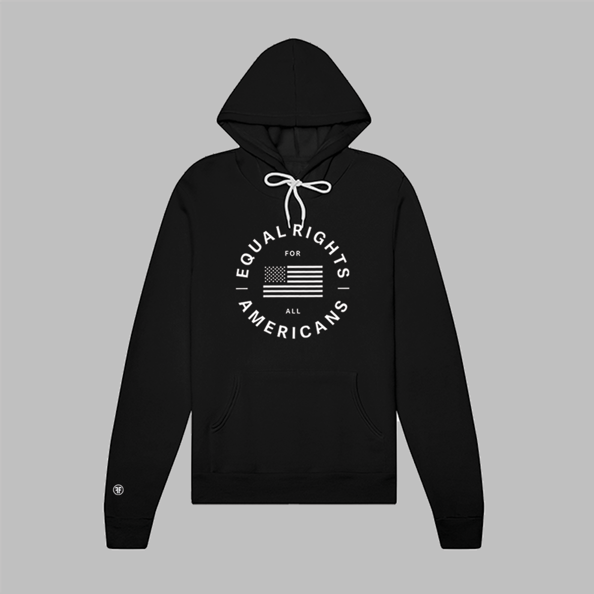 A political, unisex black hoodie. The graphic is a white American flag with text Equal Rights For All Americans around it in bold white font.